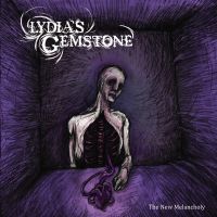 Lydias Gemstone - The New Melancholy